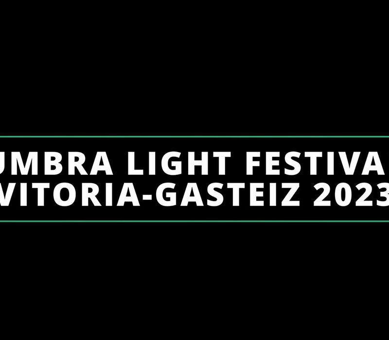 Umbra Light Festival, Vitoria-Gasteiz 2023